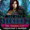The Myth Seekers 2: The Sunken City Collector's Edition