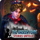 The Unseen Fears: Stories Untold