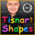 Free PC game downloads > Tisnart Shapes
