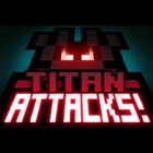 Titan Attacks