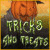 Tricks and Treats - try game for free
