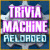 Free downloadable PC games > Trivia Machine Reloaded