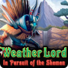 Play game Weather Lord: In Pursuit of the Shaman