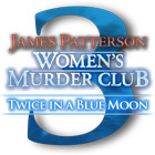 James Patterson's Women's Murder Club: Twice in a Blue Moon