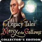 Play game Legacy Tales: Mercy of the Gallows Collector's Edition