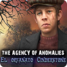 The Agency of Anomalies: El orfanato Cinderstone