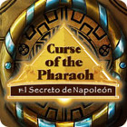 Curse of the Pharaoh: El Secreto de Napoleón