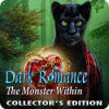Dark Romance: The Monster Within Collector's Edition