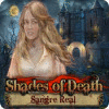 Shades of Death: Sangre Real