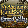 The Magician's Handbook: Cursed Valley