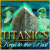Titanic's Keys to the Past -  descargar juegos gratis