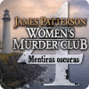 James Patterson Women's Murder Club: Mentiras Oscura