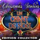 Christmas Stories: Un Chant de Noël Edition Collector