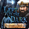 Left in the Dark: Personne à Bord