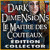 Dark Dimensions: le Maître des Couteaux Édition Collector