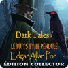 Dark Tales: Le Puits et le Pendule Edgar Allan Poe Édition Collector