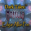 Dark Tales: Morella Edgar Allan Poe
