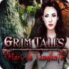 Grim Tales: Mary la Sanglante