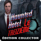 Haunted Hotel: Le Treizième Édition Collector