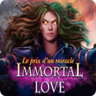 Immortal Love: Le Prix d'un Miracle
