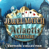 Jewel Match Atlantis Solitaire Édition Collector