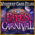 Mystery Case Files®: Fate's Carnival -  vous pouvez acheter  jeu ou essayez d'abord