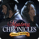 Mystery Chronicles: Amours et Trahisons
