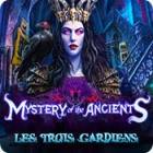 Mystery of the Ancients: Les Trois Gardiens