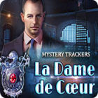 Mystery Trackers: La Dame de Cœur
