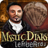 Mystic Diary: Le Frère Perdu