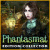 Phantasmat Edition Collecto -  obtenir de jeu