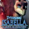 Princesse Isabella: La Quête de l'Héritière