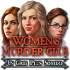 Women's Murder Club: Un Gris Plus Sombre