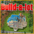 Build a lot -  gioco libero