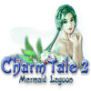 Charm Tale 2: Mermaid Lagoon