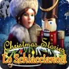 Christmas Stories: Lo Schiaccianoci