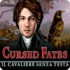 Cursed Fates: Il cavaliere senza testa