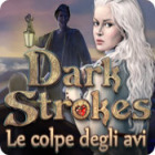 Dark Strokes : Le Colpe Degli Avi