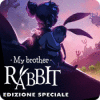 My Brother Rabbit Edizione Speciale