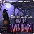 Mystery Case Files®: Fuga da Ravenhearst Edizione Speciale