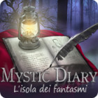 Mystic Diary: L'isola dei fantasmi