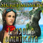 Secret Mission: L’isola dimenticata