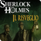 Sherlock Holmes: Il risveglio