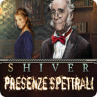 Shiver: Presenze spettrali