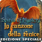 Spirits of Mystery: La canzone della fenice Edizione Speciale