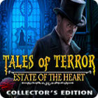 Tales of Terror: Estate of the Heart Collector's Edition