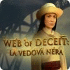 Web of Deceit: La vedova nera