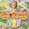 Be Rich