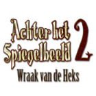 Achter het Spiegelbeeld 2: Wraak van de Heks