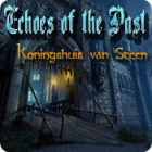 Echoes of the Past: Koningshuis van Steen